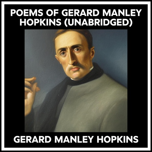 audiobook cover of Poems Of Gerard Manley Hopkins (Unabridged), by Gerard Manley Hopkins