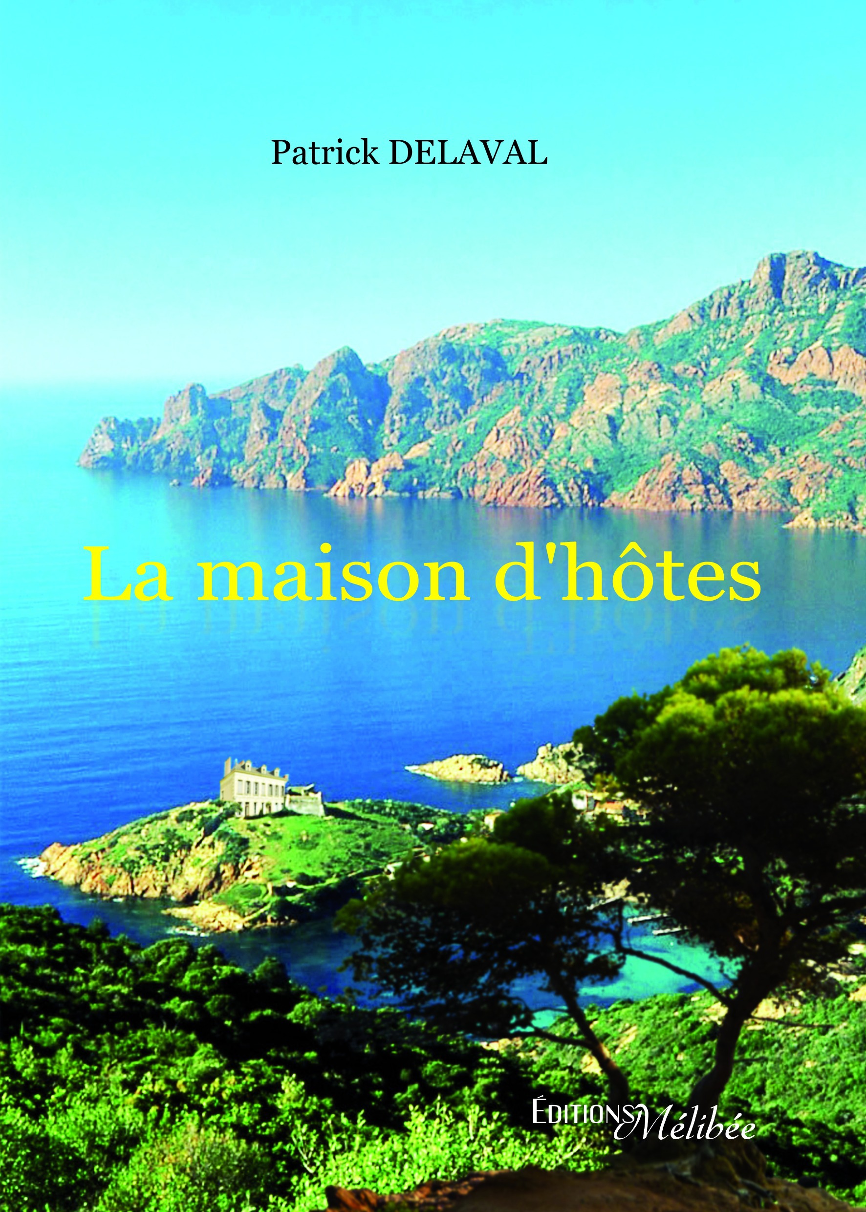 Couverture ebook de La maison d'hôtes, de Patrick Delaval
