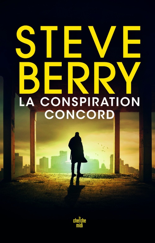 ebook cover of La Conspiration Concord, by Steve Berry