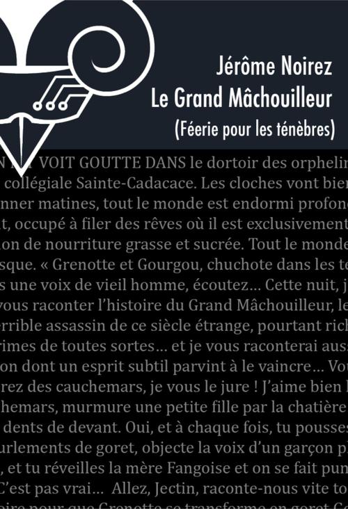 ebook cover of Le Grand Mâchouilleur - Féérie pour les ténèbres 6, by Jérôme Noirez
