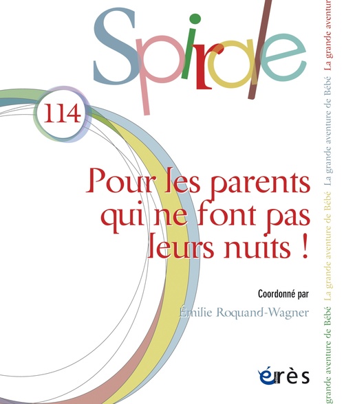 Couverture ebook de Spirale 114 - Pour les parents qui ne font pas leurs nuits !, de Collectif