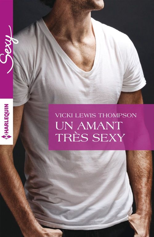 ebook cover of Un amant très sexy, by Vicki Lewis Thompson
