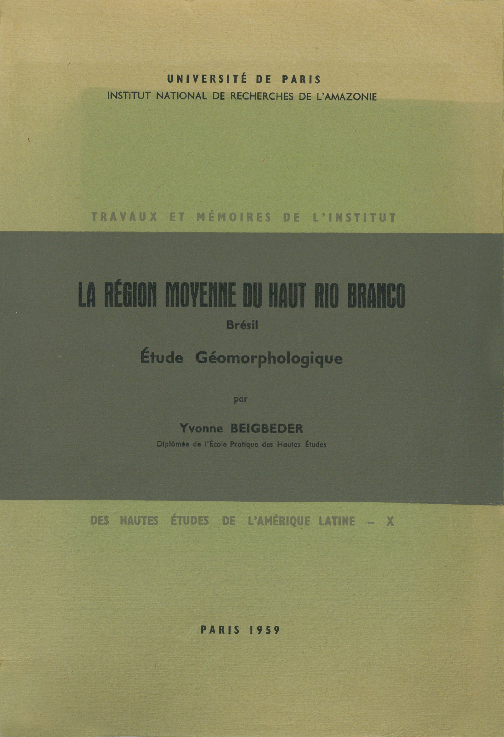 Couverture ebook de La région moyenne du Haut Rio Branco, Brésil, de Yvonne Beigbeder