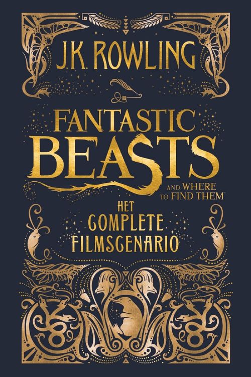 ebook cover of Fantastic Beasts and Where to Find Them: het complete filmscenario, by J. K. Rowling