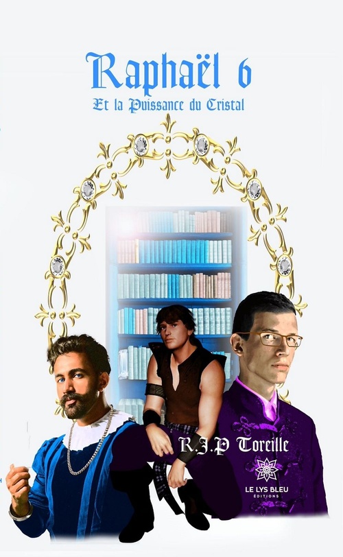 Couverture ebook de Raphaël - Tome 6, de R.J.P Toreille