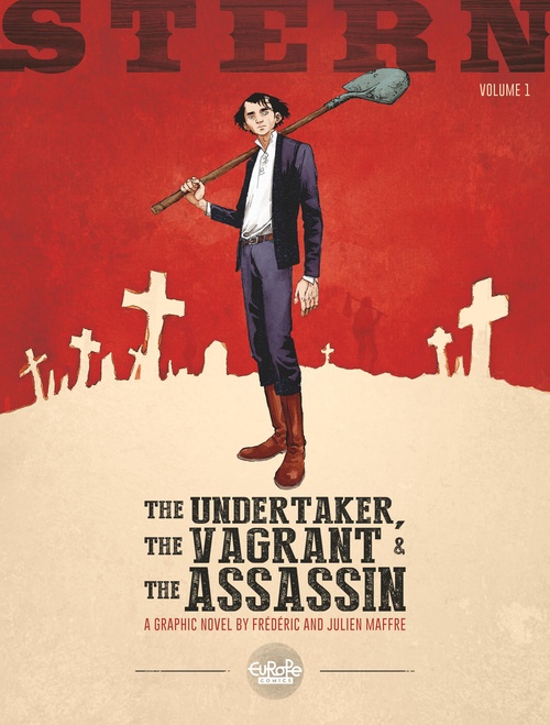 ebook cover of Stern - Volume 1 - The Undertaker, the Vagrant, and the Assassin, by Frédéric Maffre