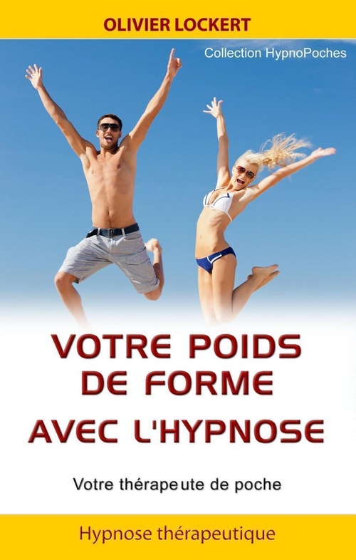 ebook cover of Votre poids de forme avec l'hypnose - Votre thérapeute de poche, by Olivier Lockert
