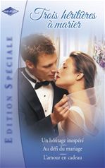 ebook cover of Trois héritières à marier (Harlequin Edition Spéciale), by Cara Colter