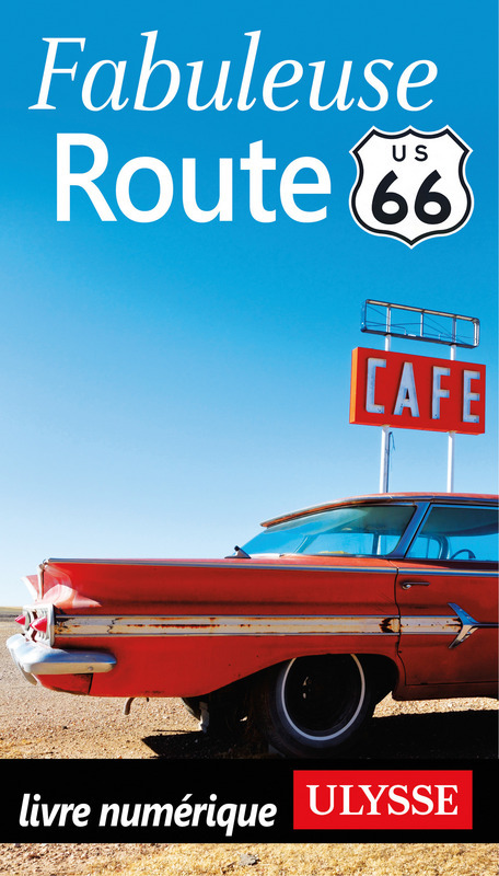 ebook cover of Fabuleuse Route 66, by Collectif