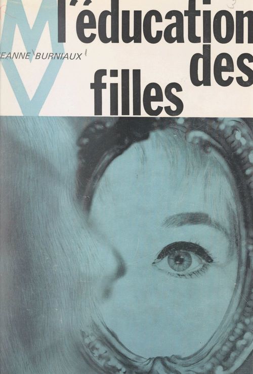 ebook cover of L'éducation des filles, by Jeanne Burniaux