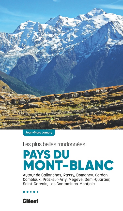 Couverture ebook de Pays du Mont-Blanc, les plus belles randonnées (2e ed), de Jean-Marc Lamory