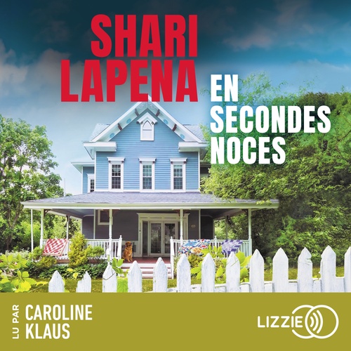 audiobook cover of En secondes noces, by Shari Lapena