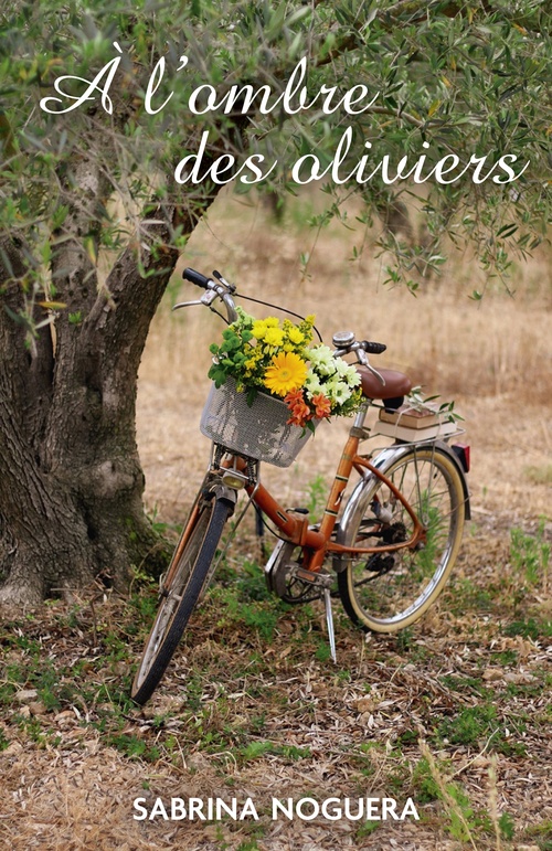 ebook cover of À l'ombre des oliviers, by Sabrina Noguera