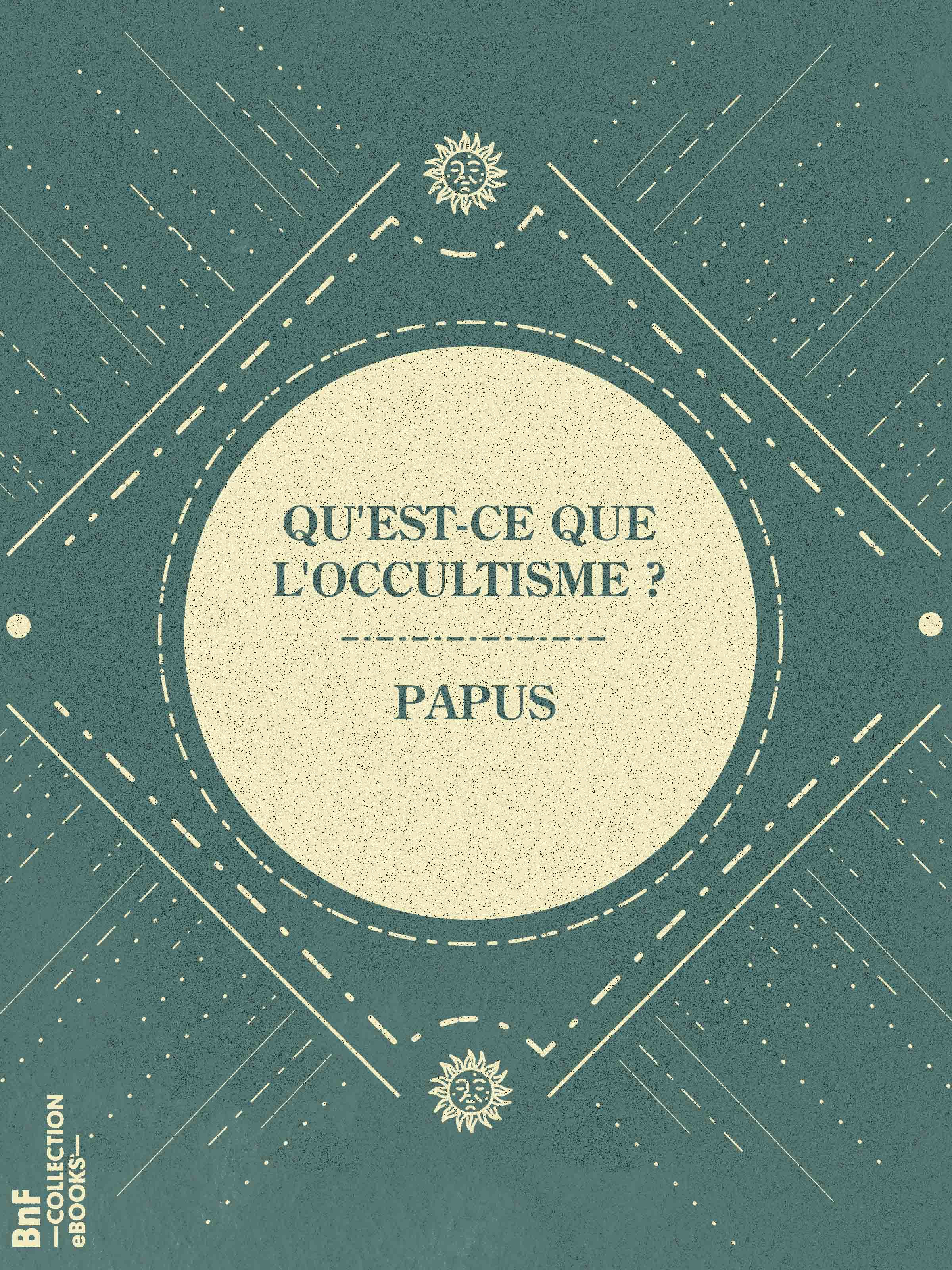 Couverture ebook de Qu'est-ce que l'occultisme ?, de Papus