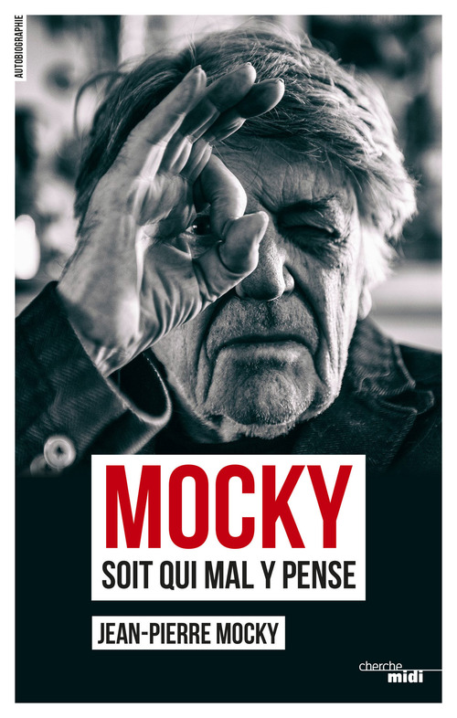 Couverture ebook de Mocky soit qui mal y pense, de Jean-pierre Mocky