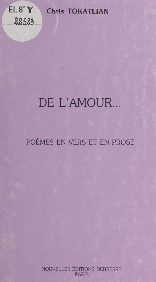 ebook cover of De l'amour : poèmes en vers et en prose, by Chris Tokatlian