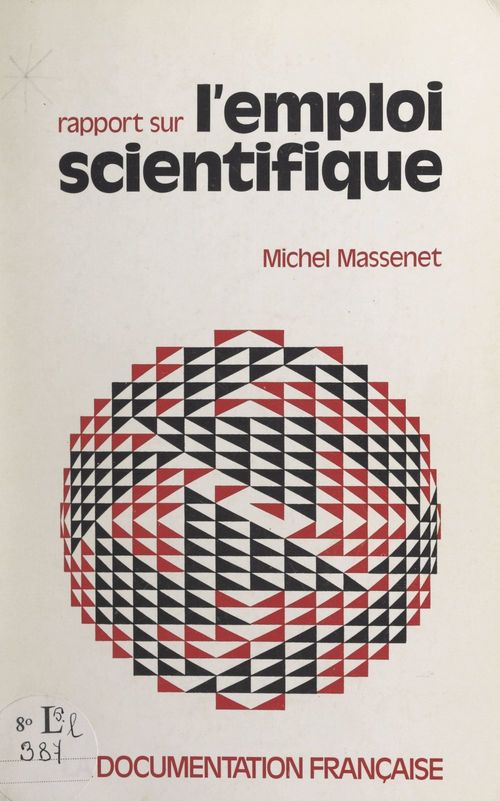 ebook cover of Rapport au Premier ministre sur l'emploi scientifique, by Michel Massenet