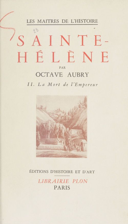 Couverture ebook de Sainte-Hélène (2), de Octave Aubry