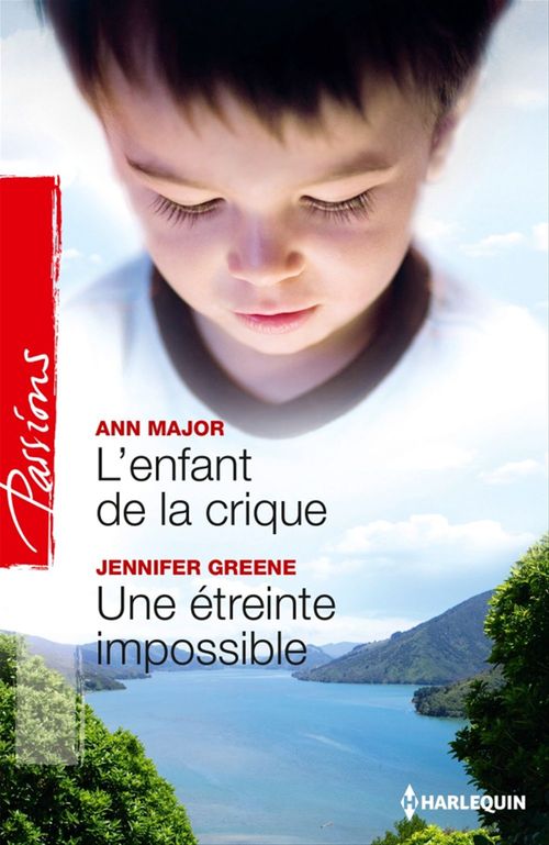 ebook cover of L'enfant de la crique - Une étreinte impossible, by Jennifer Greene, Ann Major