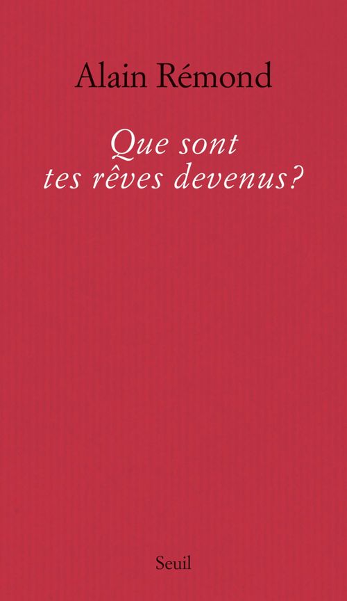 Couverture ebook de Que sont tes rêves devenus?, de Alain Rémond