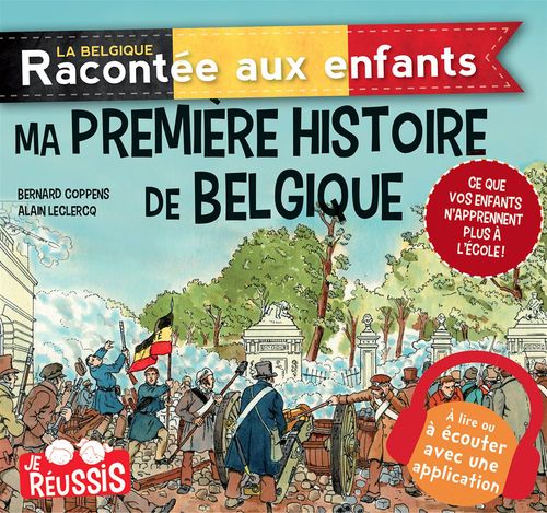 ebook cover of Ma première histoire de Belgique, by Bernard Coppens, Alain Leclercq
