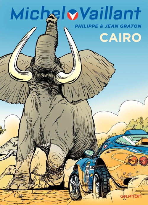 ebook cover of Michel Vaillant - Tome 63 - Cairo !, by Jean Graton, Philippe Graton