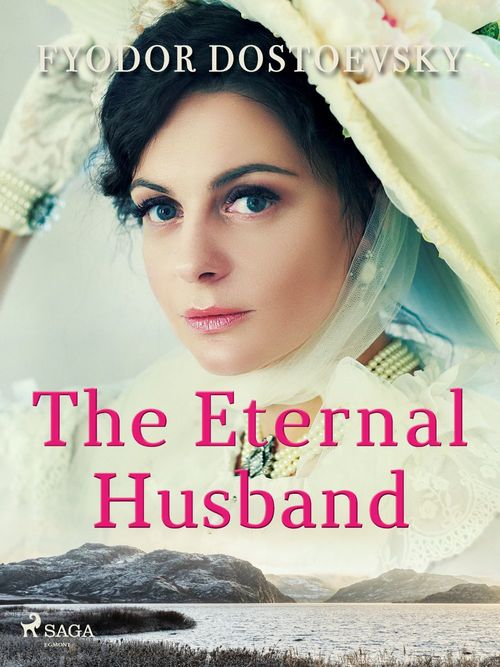 Couverture ebook de The Eternal Husband, de Fyodor Dostoevsky