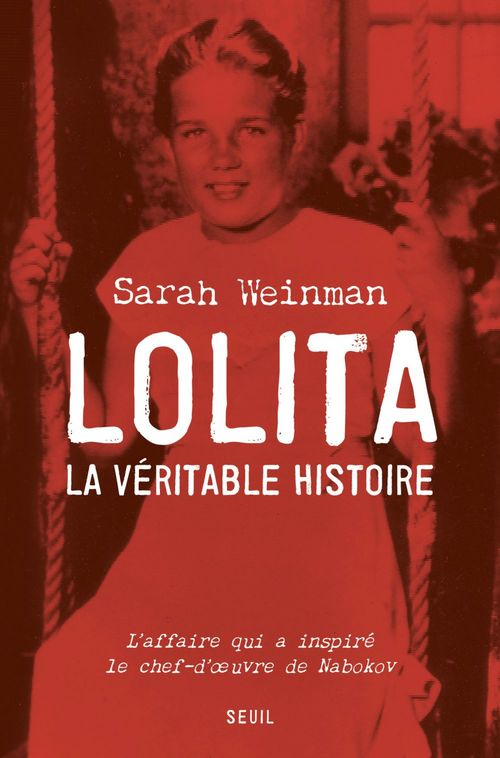 ebook cover of Lolita, la véritable histoire, by Sarah Weinman