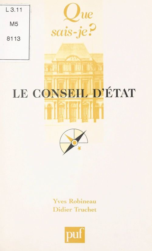 Couverture ebook de Le Conseil d'État, de Yves Robineau, Didier Truchet