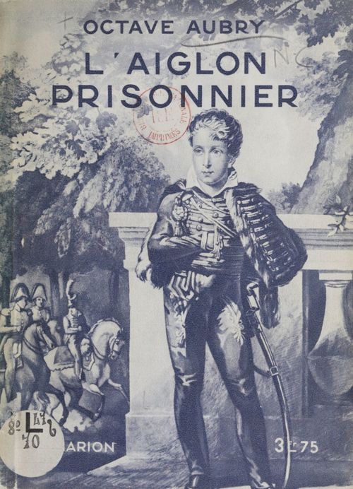 Couverture ebook de L'Aiglon prisonnier, de Octave Aubry