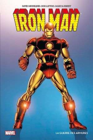 Couverture ebook de Iron Man - La guerre des armures, de Collectif, Bob Layton, David Michelinie, Barry Windsor-smith
