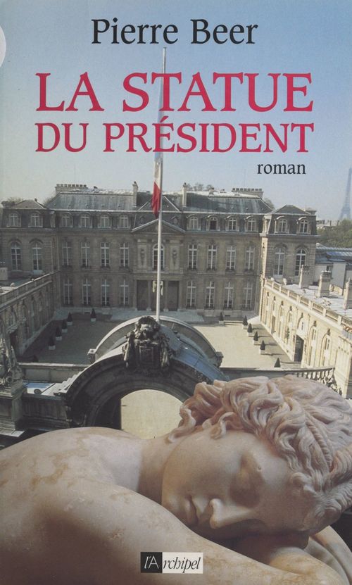 Couverture ebook de La statue du Président, de Pierre Beer