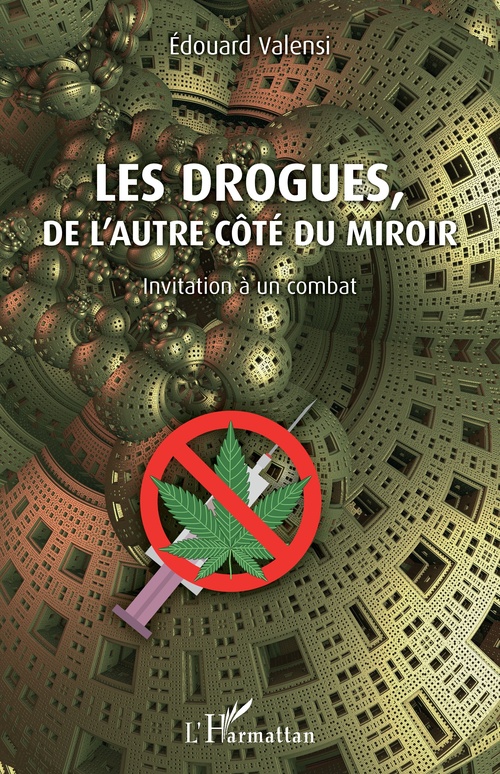 Couverture ebook de Les drogues, de l'autre côté du miroir, de Edouard Valensi