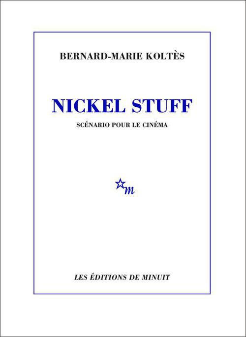 ebook cover of Nickel Stuff, by Bernard-Marie Koltès