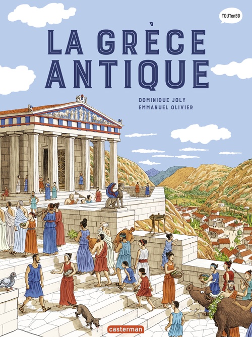 ebook cover of L'Histoire du monde en BD - La Grèce antique, by Dominique Joly, Emmanuel Olivier