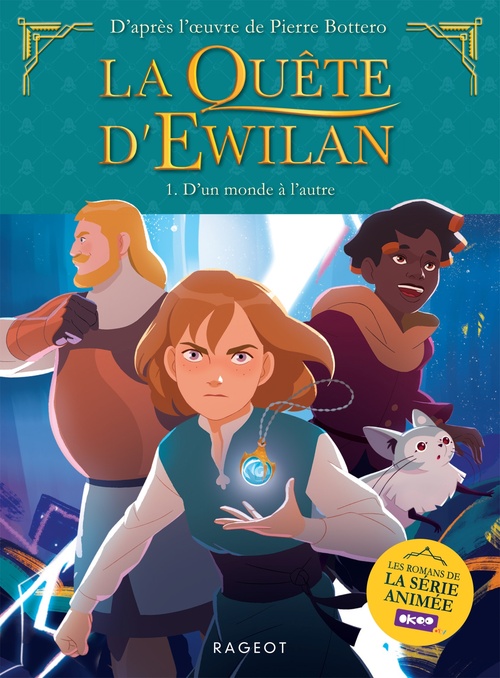 ebook cover of La quête d'Ewilan TV - Episode 1 - D'un Monde à l'Autre, by Pierre Bottero