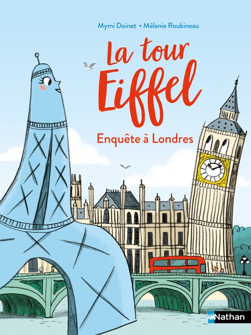 ebook cover of La Tour Eiffel enquête à Londres, by Mymi Doinet, Mélanie Roubineau