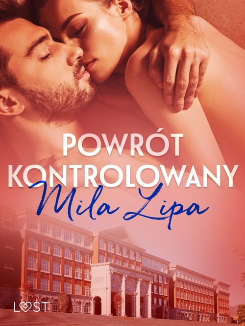 Couverture ebook de Powrót kontrolowany - czyli jak oprze´c sie wykladowcy, de Mila Lipa