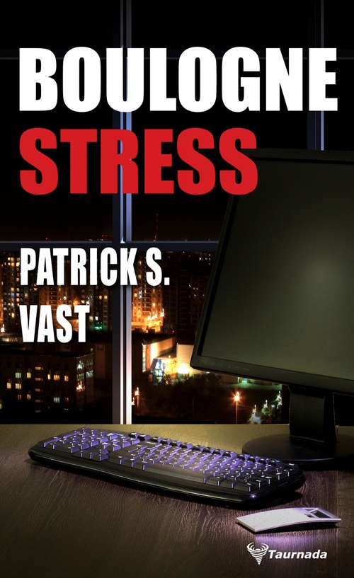 ebook cover of Boulogne stress, by Patrick S. Vast