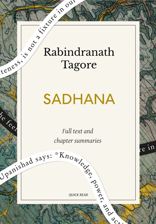ebook cover of Sadhana: A Quick Read edition, by Quick Read, Rabindranath Tagore