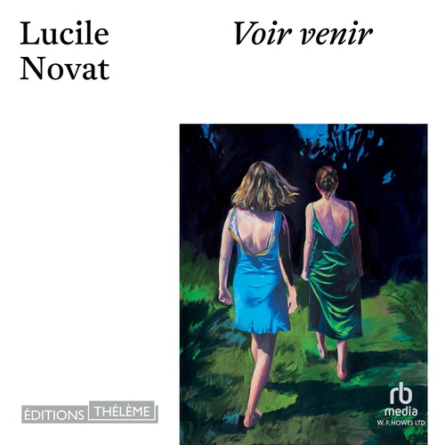 audiobook cover of Voir venir, by Lucile Novat