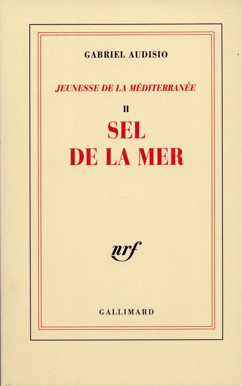 ebook cover of Jeunesse de la Médterranée (Tome 2) - Sel de la mer, by Gabriel Audisio