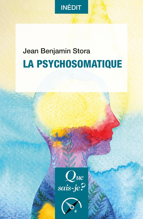 Couverture ebook de La Psychosomatique, de Jean Benjamin Stora