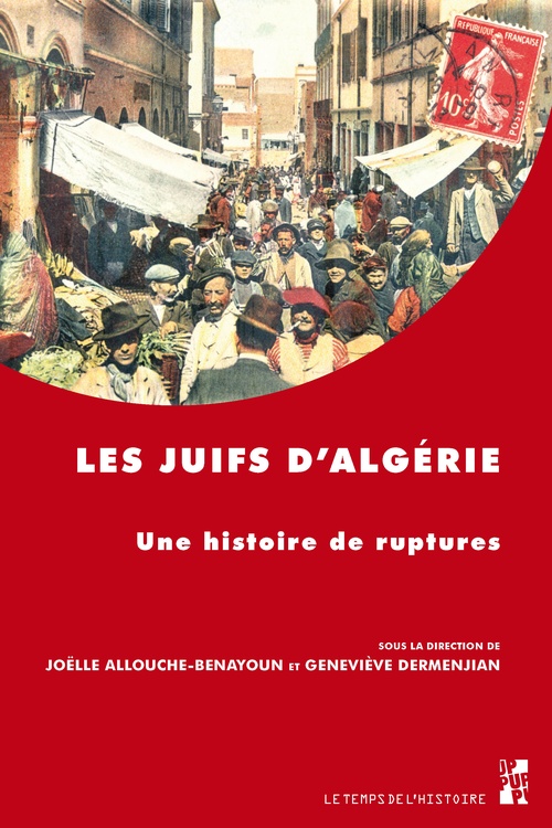 ebook cover of Les Juifs d´Algérie, by Joëlle Allouche-benayoun, Geneviève Dermenjian