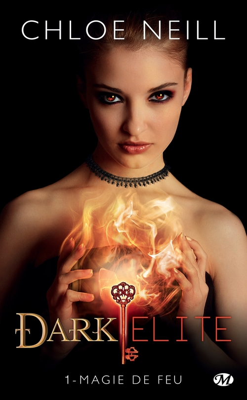 Couverture ebook de Dark Elite, T1 : Magie de feu, de Chloe Neill