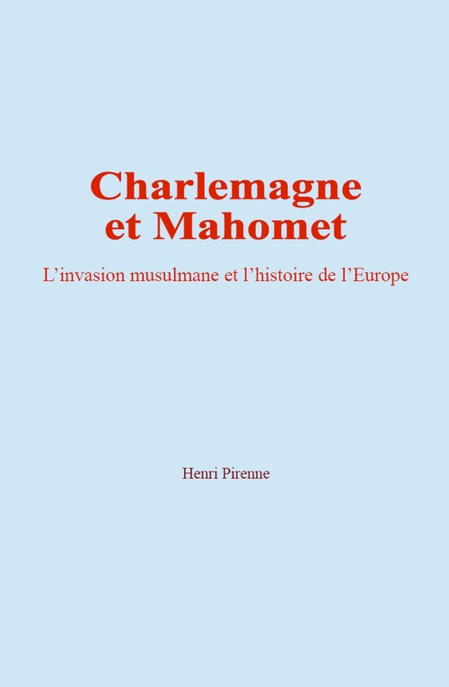 ebook cover of Charlemagne et Mahomet, by Henri Pirenne
