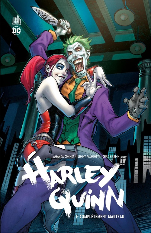 ebook cover of Harley Quinn - Tome 1 - Complètement marteau, by Amanda Conner, Jimmy Palmiotti, Chad Hardin