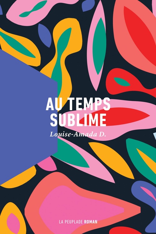 ebook cover of Au temps sublime, by Louise-Amada D.