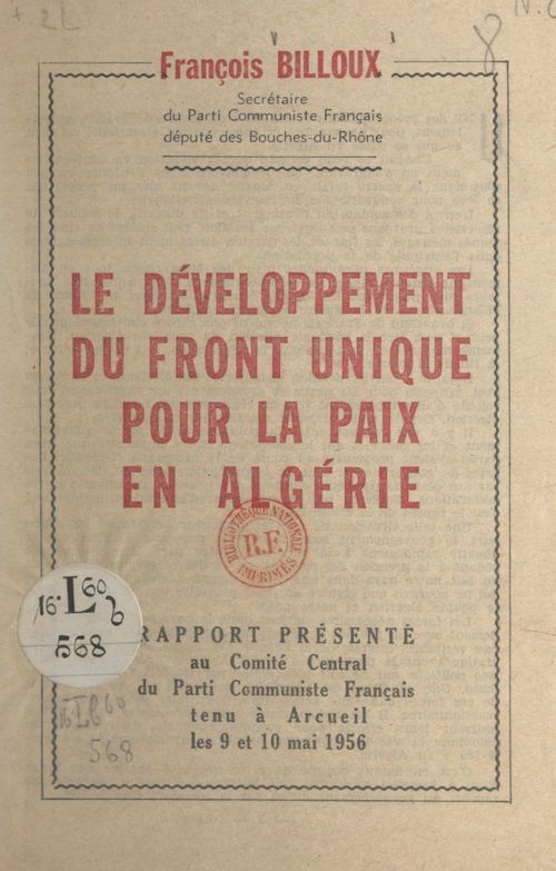 Couverture ebook de Le développement du front unique pour la paix en Algérie, de Francois Billoux