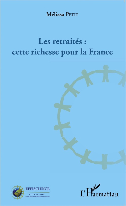 ebook cover of Les retraités : cette richesse pour la France, by Mélissa Petit